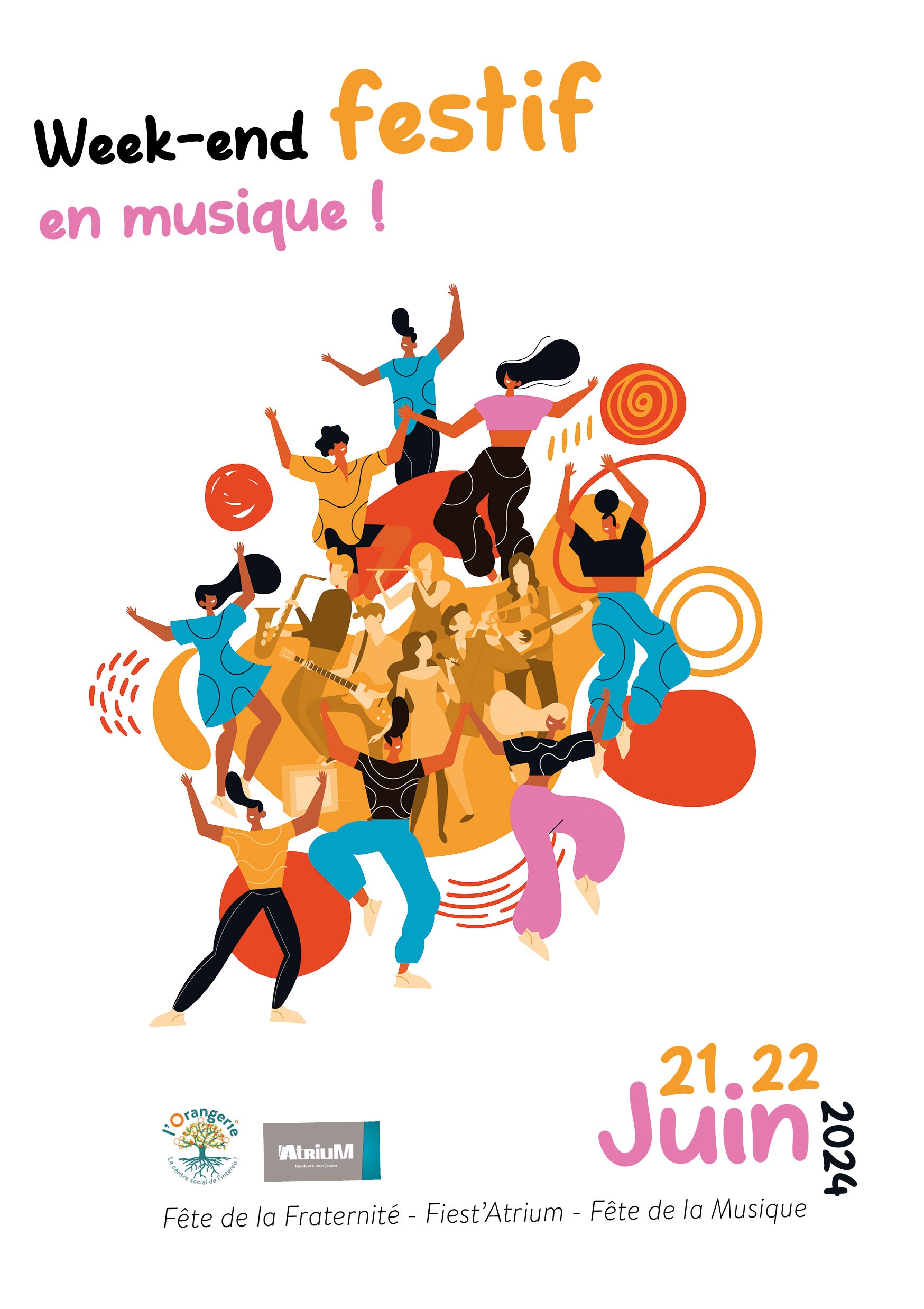 Week-end festif en musique, les 21 et 22 juin prochains : Fête de la Fraternité, Fiest'Atrium, Fête de la musique...